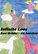Cover: Infinite Love  -Zwei Brüder - ein Schicksal-