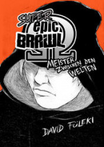 Cover: Shounen Go! Go! #3 präsentiert: Super Epic Brawl Omega: Meister zwischen den Welten