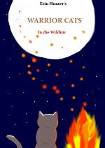 Cover: Erin Hunters Warrior Cats- In die Wildnis