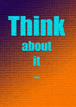 Cover: Think about it...