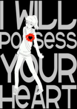 Cover: I will possess your heart.