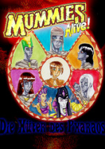 Cover: ~*~Mummies Alive - Die Hüter des Pharaos~*~