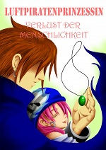 Cover: Luftpiratenprinzessin - Verlust der Menschlichkeit