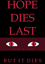 Cover: Hope Dies Last, But It Dies.