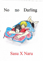 Cover: No no Darling  (SasuNaru)