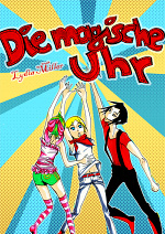 Cover: Die magische Uhr (Manga Talente 2012)