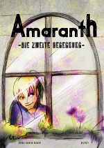 Cover: Amaranth - Die zweite Begegnung -