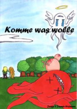 Cover: Komme was wolle