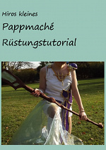 Cover: Pappmachè Rüstungstutorial