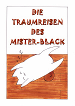 Cover: Die Traumreisen des MISTER-BLACK