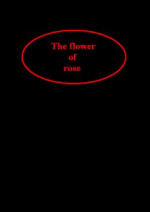 Cover: The flower of rose