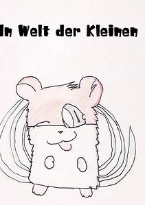 Cover: In Welt der Kleinen
