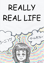 Cover: Really Real Life