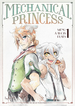 Cover: (Boys Love Spin Off) Mechanical Princess: Menu À Trois Plats 1: L'HORS D'OEUVRES