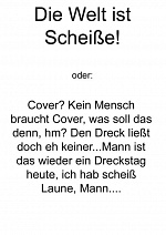 Cover: Die Welt ist Scheiße!!