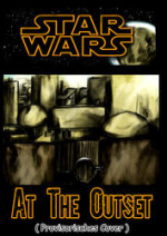 Cover: STAR WARS  -  At The Outset