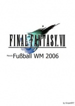 Cover: Final Fantasy VII Fußball WM 2006