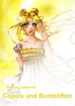 Cover: How to color mit Copics und Buntstiften