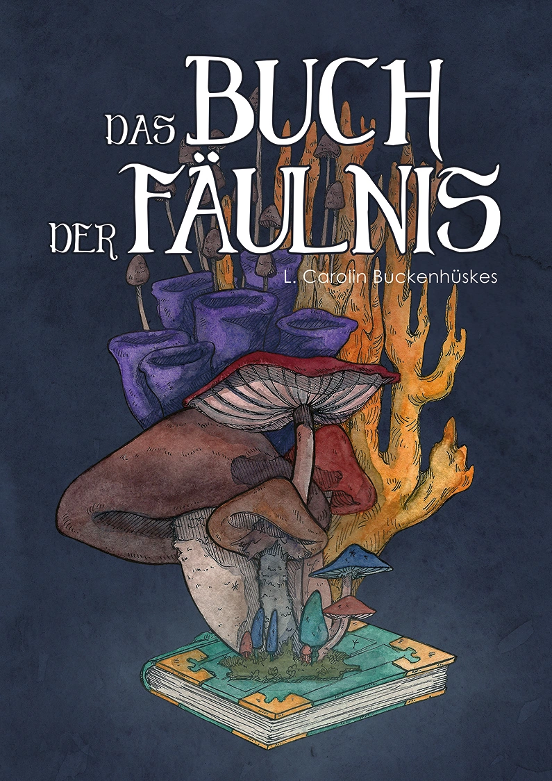 Cover: Das Buch der Fäulnis
