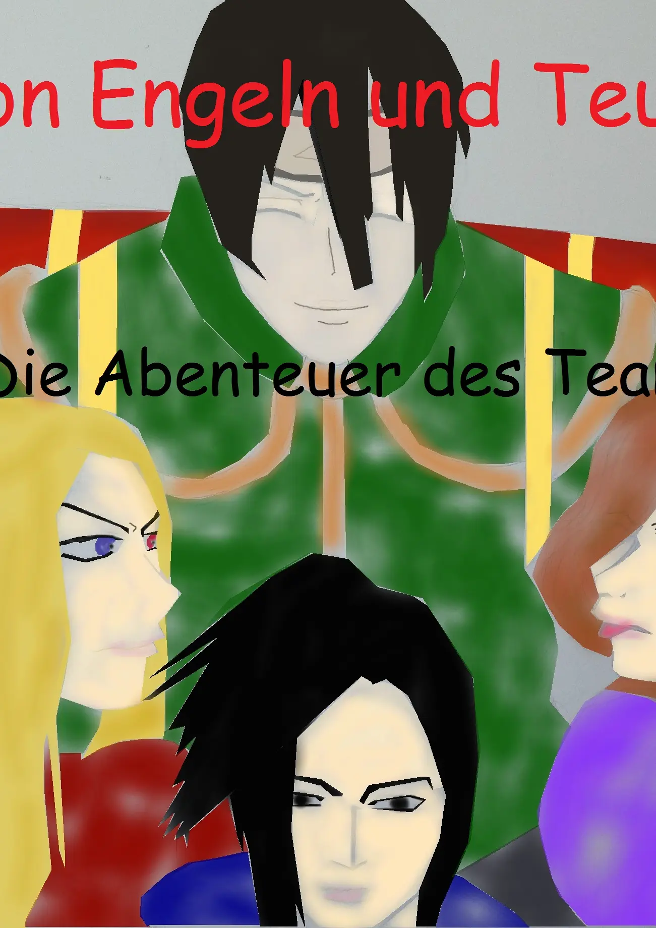 Cover: Von Engeln und Teufeln- die Abenteuer des Team 3