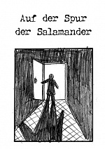 Cover: Auf der Spur der Salamander (24 Stunden)