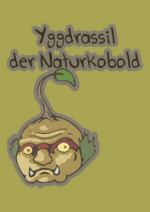 Cover: Yggdrassil der Naturkobold