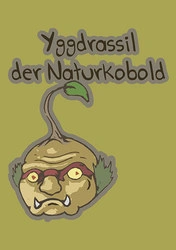 Cover: Yggdrassil der Naturkobold