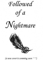 Cover: Followed of a Nightmare