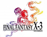 Fanart: FFX-3-THE COMEBACK-Logo-New Version