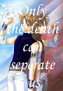 Cover: Only the death can separate us!