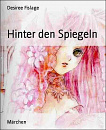 Cover: Hinter den Spiegeln