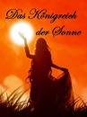 Cover: Das Königreich der Sonne