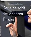 Cover: Der eine zählt des anderen Tassen