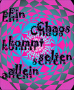 Cover: Ein Chaos kommt selten allein