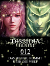 Cover: Dissidia 012: Das Unheil kommt über die Welt