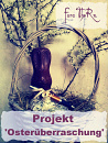 Cover: Projekt 'Osterüberraschung'