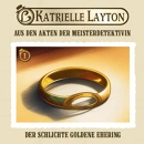 Cover: Katrielle Layton - Der schlichte goldene Ehering