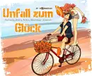 Cover: Unfall zum Glück