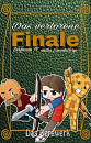 Cover: Das verlorene Finale