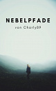 Cover: Nebelpfade