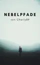 Cover: Nebelpfade