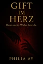 Cover: Gift im Herz