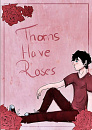 Cover: Thorns Have Roses