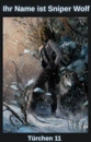 Cover: Ihr Name ist Sniper Wolf