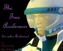 Cover: The True Acceleracer