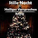 Cover: Stille Nacht, Heiliges Versprechen
