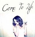 Cover: Come To Life