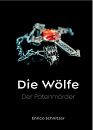 Cover: Die Wölfe 1 ~Der Patenmörder~