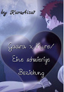 Cover: Gaara x Kuro/ Eine schwierige Beziehung