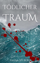 Cover: Tödlicher Traum